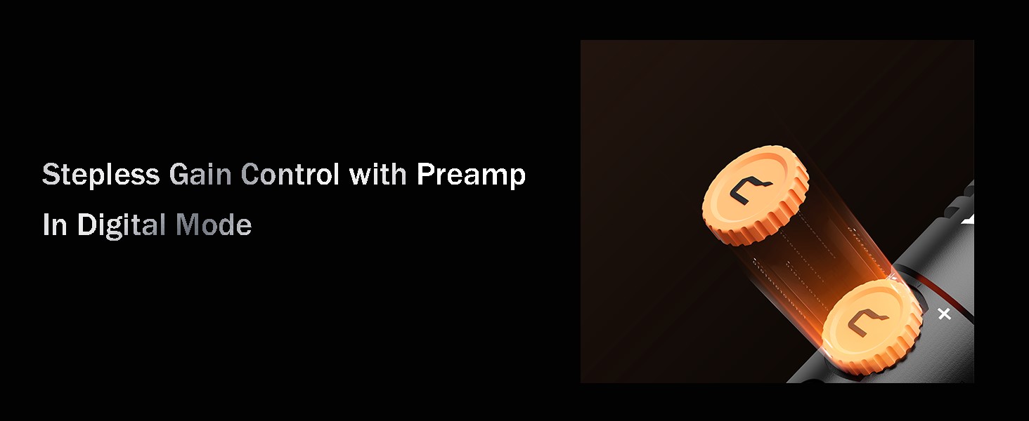 Stepless Gain Control with Preamp In Digital Mode