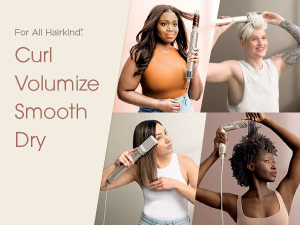 For All Hairkind. Curl Volumize Smooth Dry