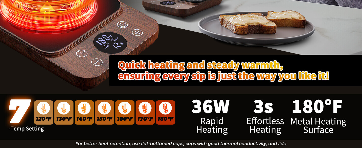 Quick heating and steady warmth, ensuring every sip is just the way you like it!