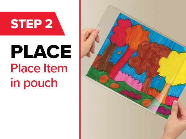 Step 2 Place item in pouch