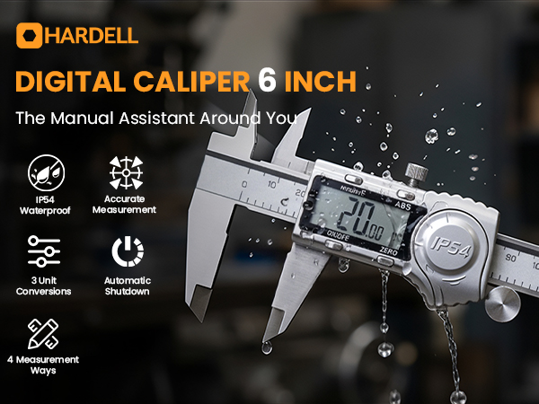 HARDELL IP54 Digital Caliper 6 Inch