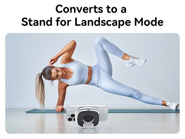 Text reads 'Converts to a Stand for Landscape Mode'. Series of images demonstrating a device or stand being adjusted into different positions.