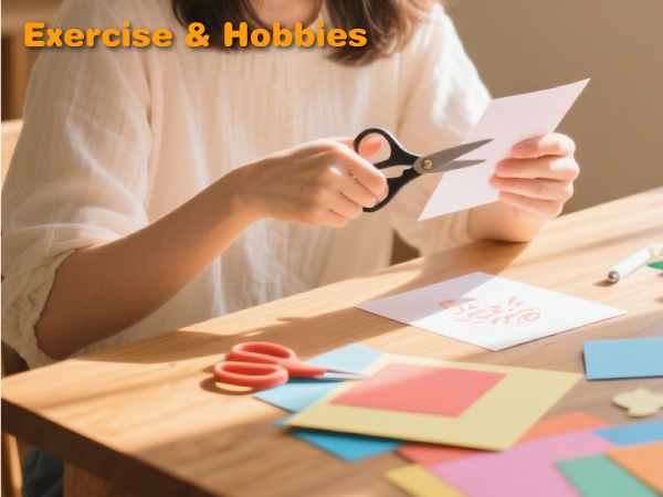 Exercise &amp; Hobbies