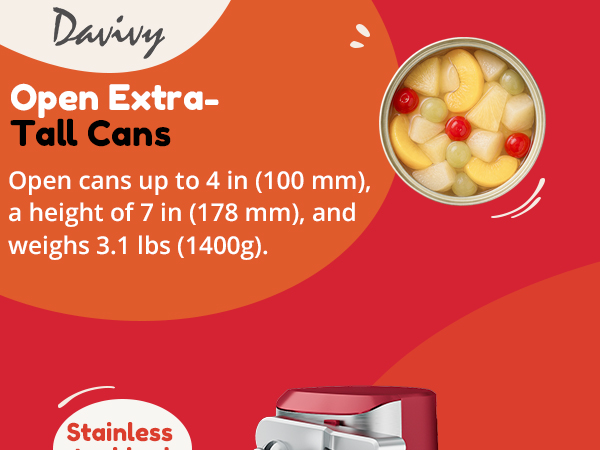 Davivy Extra Tall Can Opener for Large Fruit Cans, fits 4in ×7in cans