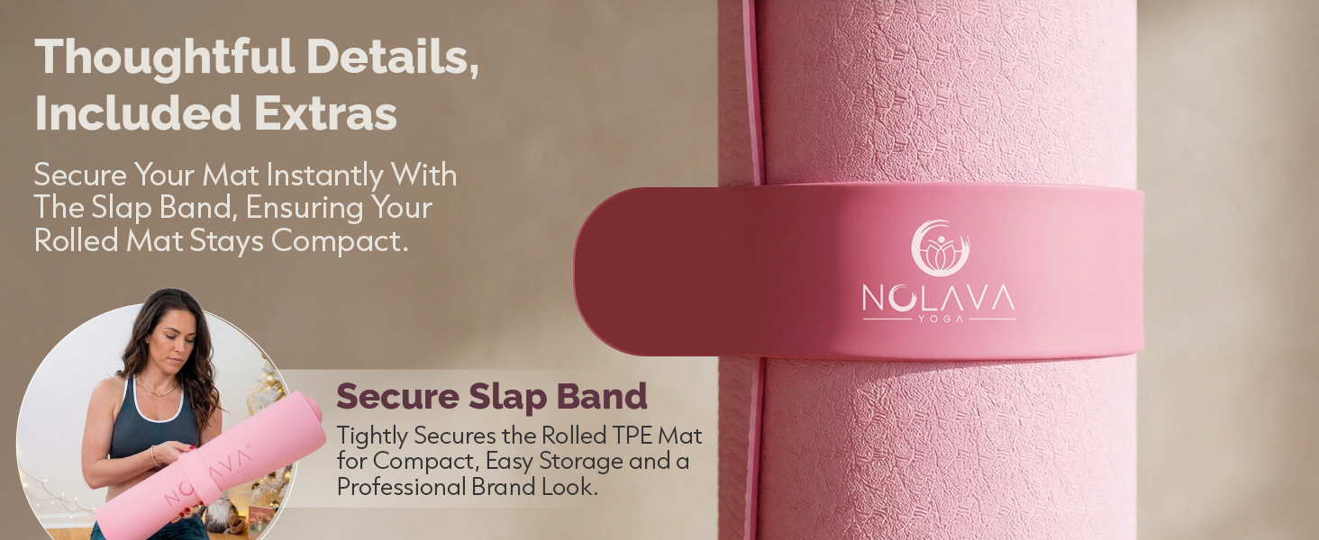 Comes with a Slap Band for Yoga mat