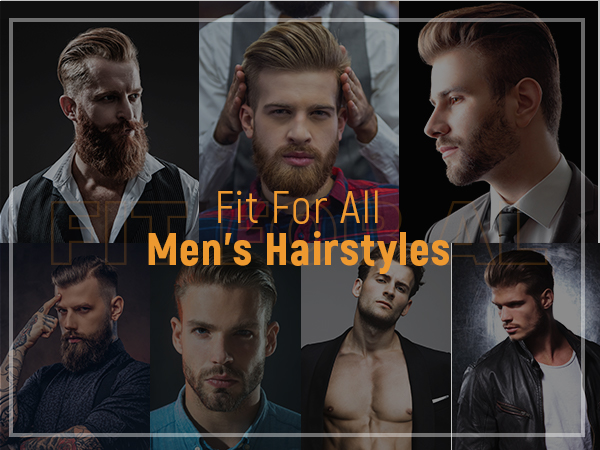 Fit for versatile men's hairstyles