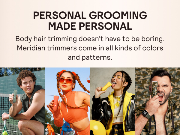 Personal Grooming Made Personal