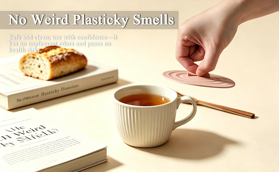 No Weird Plasticky Smells
