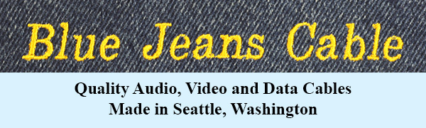 Blue Jeans Cable -- Professional cable assembly