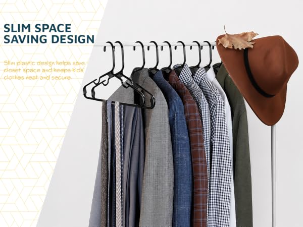 slim and sleek design to maximize your children's closet