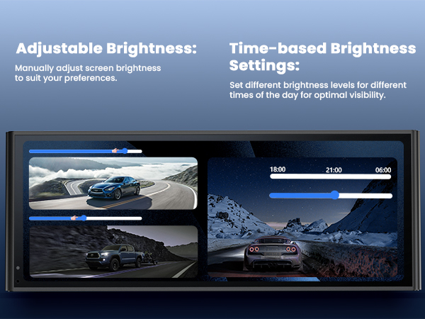 Adjustable Brightness and Time-based Brightness Settings