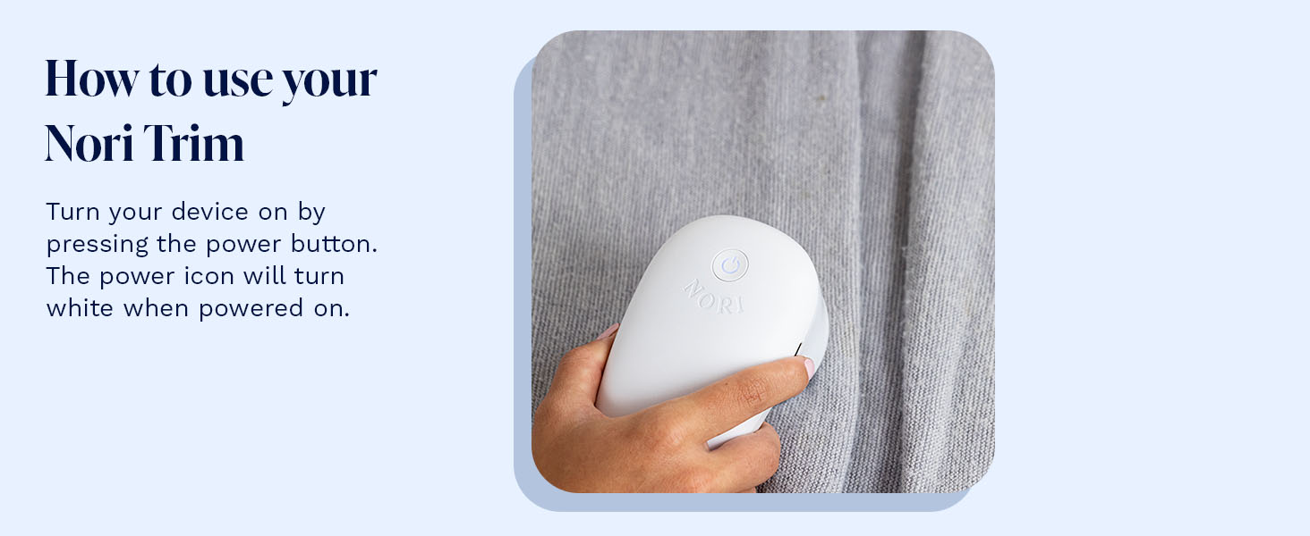 The Nori Trim Fabric Trimmer For Pill on Clothing and Furniture