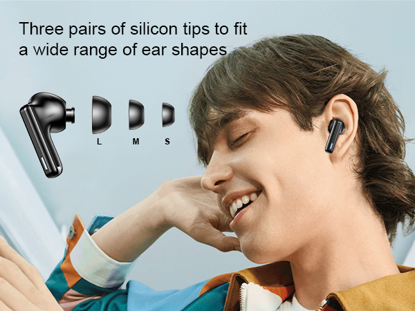 offer three pairs of silicon tips to fit a wide range of ear shapes