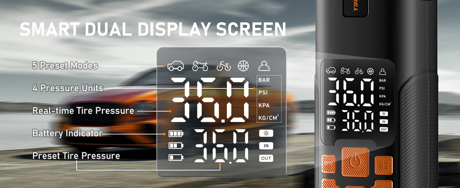 Tire Inflator :SMART DUAL DISPLAY SCREEN