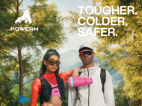 Banner - TOUGHER. COLDER. SAFER. POWCAN - Chill with thrill, never spill!