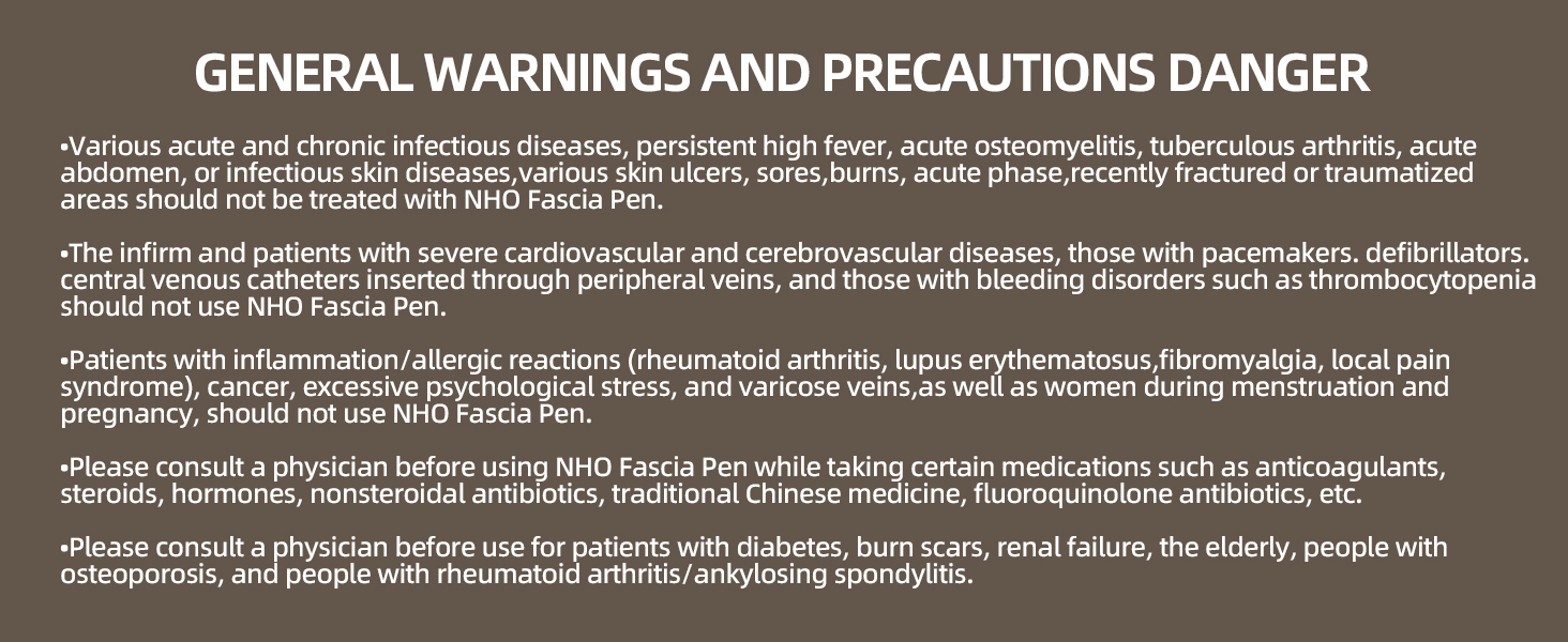 Contraindications for Using the NHO Electric Fascia Scraper