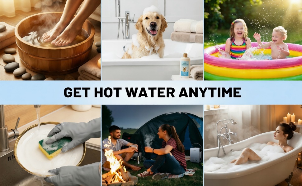 GET HOT WATER ANYTIME