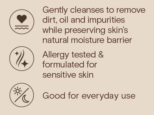 Gently cleanses to help you feel calm and relaxed