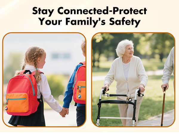 Split image promoting family safety. Left: Children with colorful backpacks. Right: Elderly person using a walker outdoors. Text reads 'Stay Connected-Protect Your Family's Safety'.