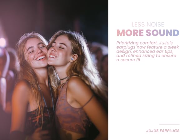 JuJus earplugs comfort fit noise reduction ear pain relief musicians travel concerts