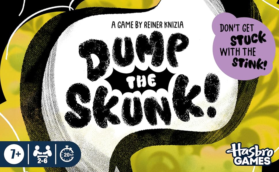 dump the skunk