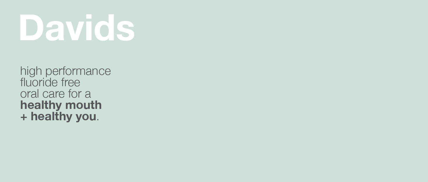 davids high performancce fluoride free oral care for a healthy mouth 