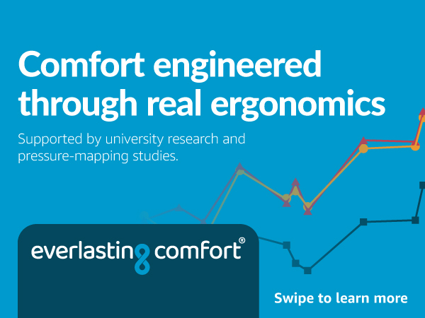 Comfort engineered through real ergonomics