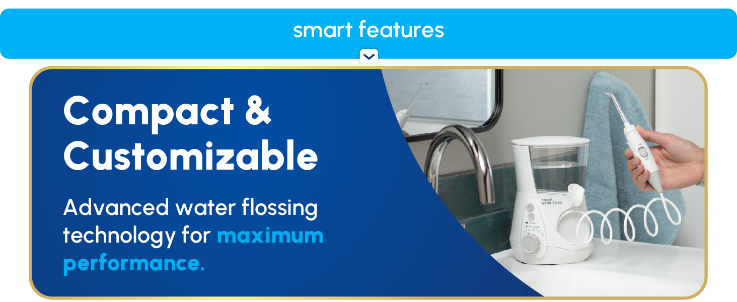 Image of Waterpik flosser and reservoir with text reading compact and customizable.