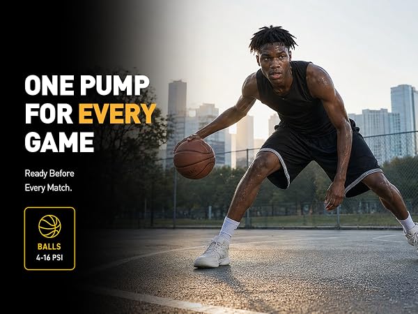ONE PUMP FOR EVERY game-ball