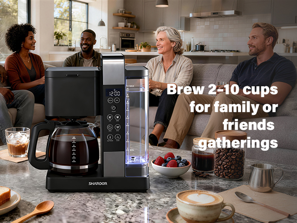 Brew 2–10 cups for family or friends gatherings