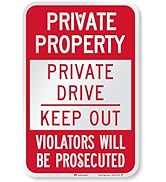 Private Drive Sign, Private Property Sign, Engineer Grade Reflective
