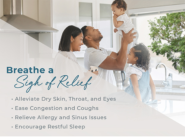 breathe a sigh of relief dry skin throat eyes ease congestion coughs relieve allergies improve sleep