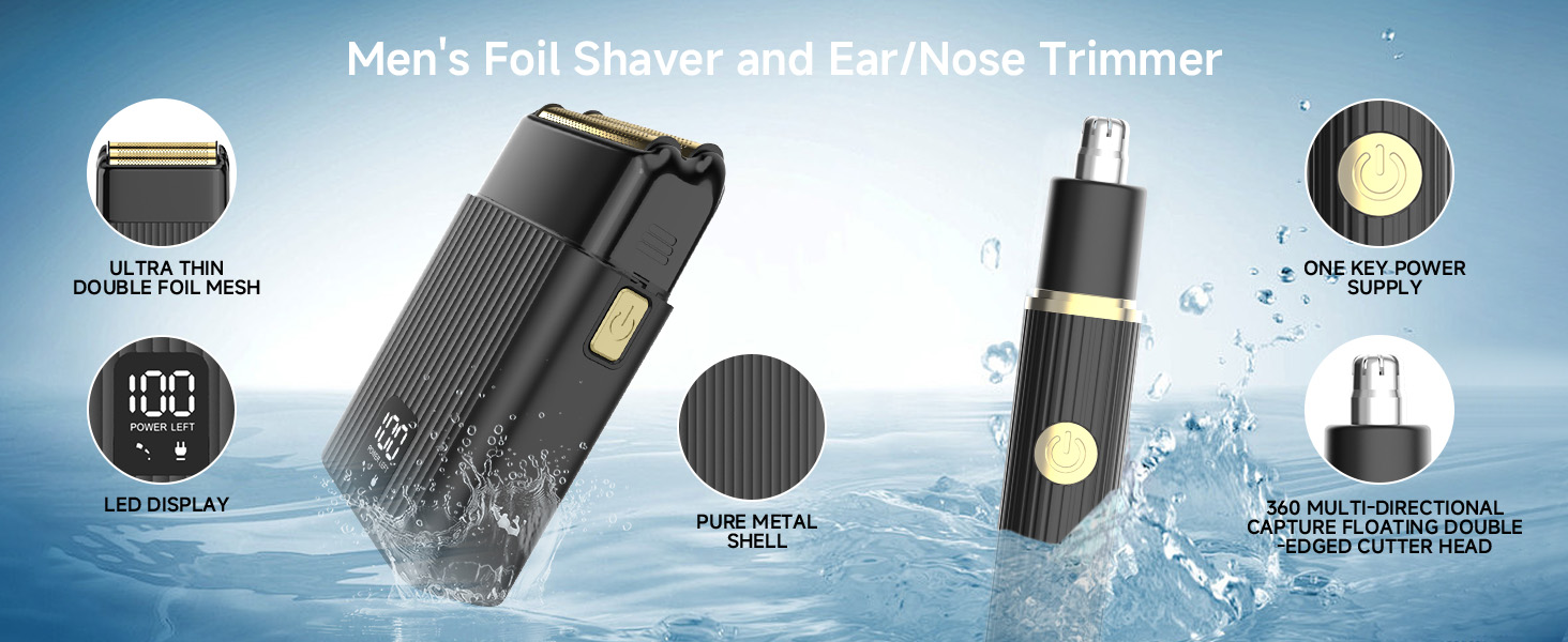 Foil Shavers and Ear and Nose Hair Trimmer