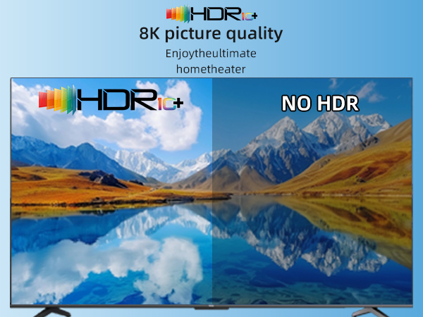 HDR 8K picture quality