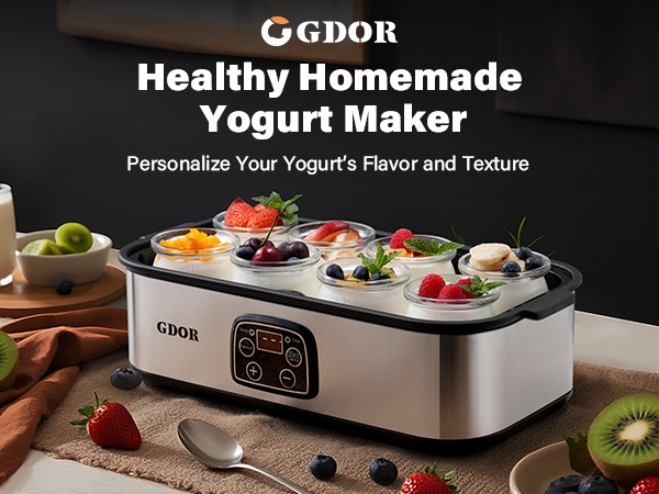 GDOR Healthy Homemade Yogurt Maker Personalize Your Yogurt’s Flavor and Texture