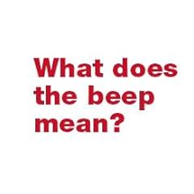What does the beep mean?