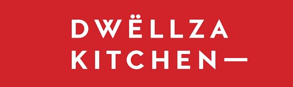 DWËLLZA KITCHEN