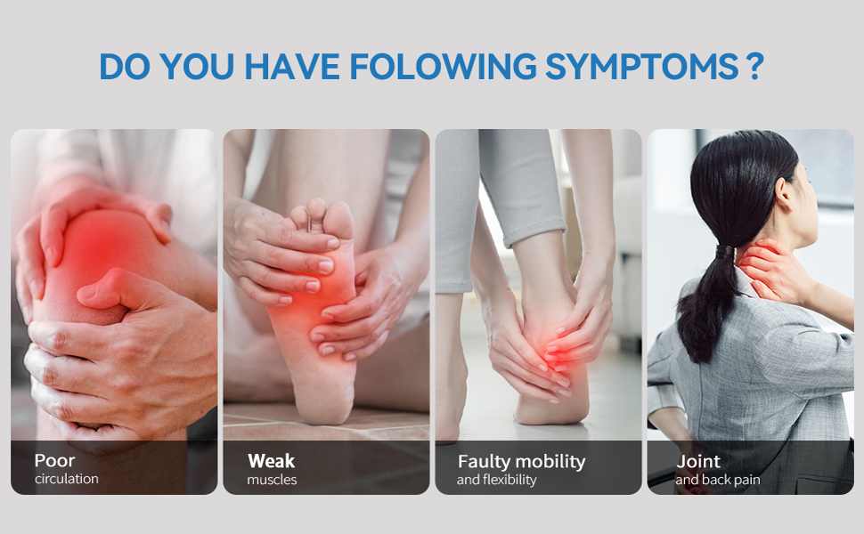 do you have folowing symptoms?