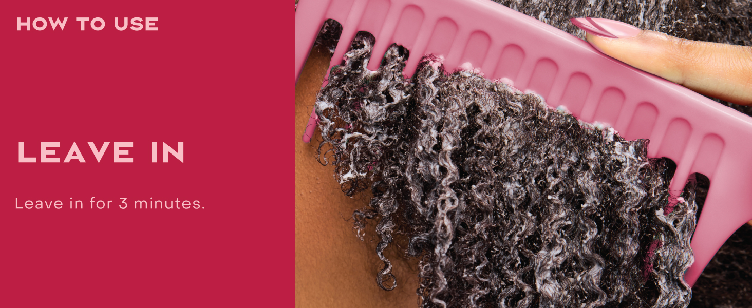 Image of a woman combing her wet curly hair, next to instructions to leave the product on hair.