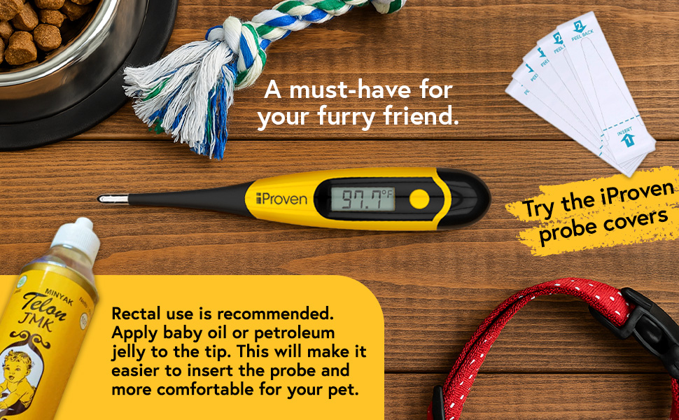 apply baby oil or petroleum jelly to the tip to make it easier to insert the probe