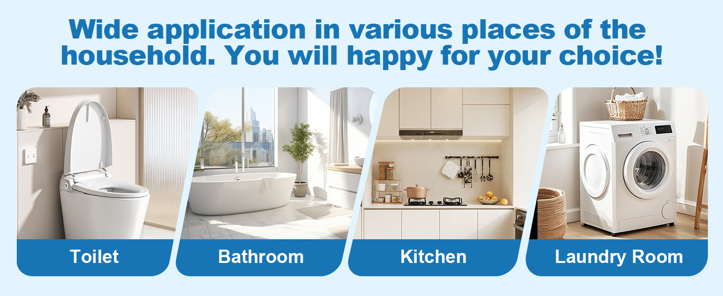 Wide appication in various places of the household