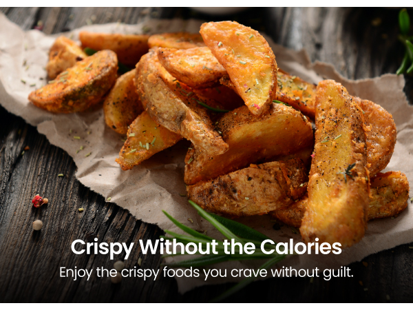 Crispy without the calories