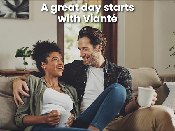 A great day starts with Vianté