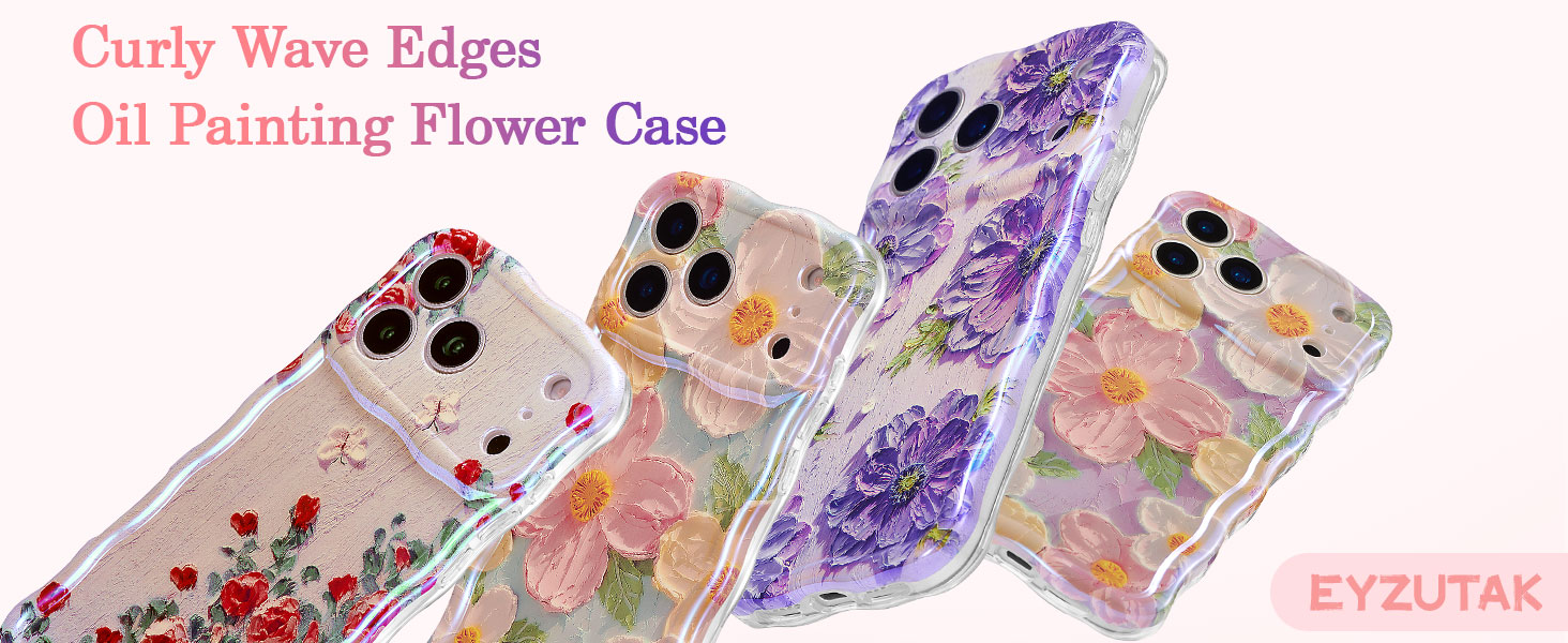 Text reads 'Curly Wave Edges' and 'Oil Painting Flower Case' and 'EYZUTAK'. Phone cases featuring watercolor-style floral designs in purple and pink tones.