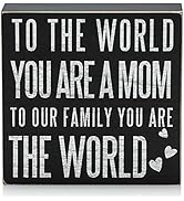 TJ.MOREE Birthday Gifts for Mom, Christmas Gift for Mother 6x6 Wood Box Sign “To the World You Ar...
