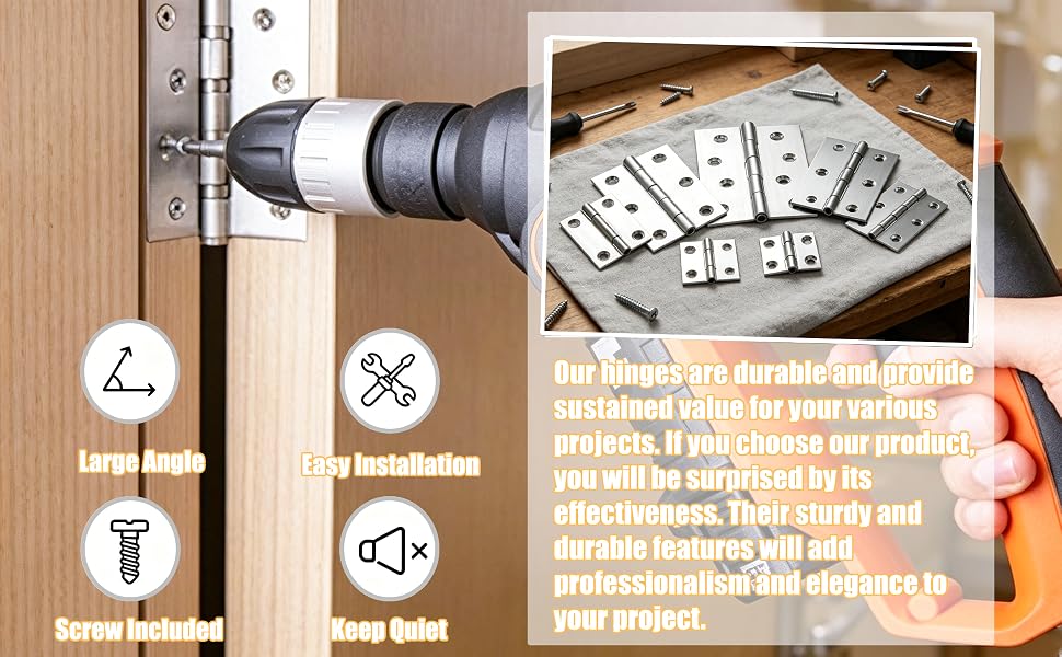 Our hinges are durable and provide sustained value for your various projects
