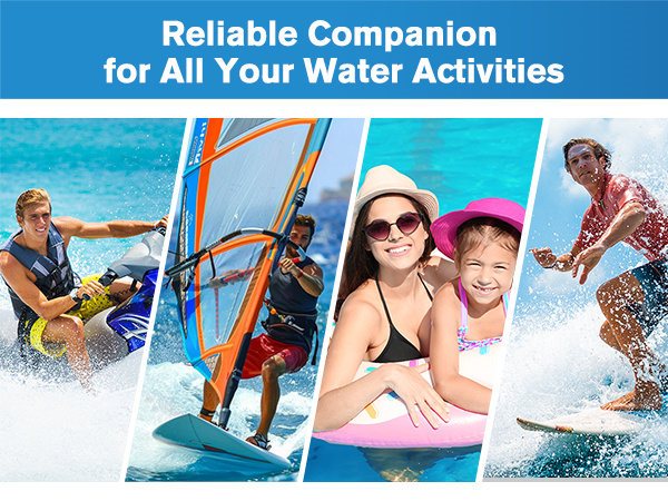Reliable Companion for All Your Water Activities