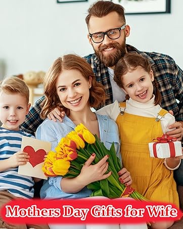 Mothers Day Gifts for Wife