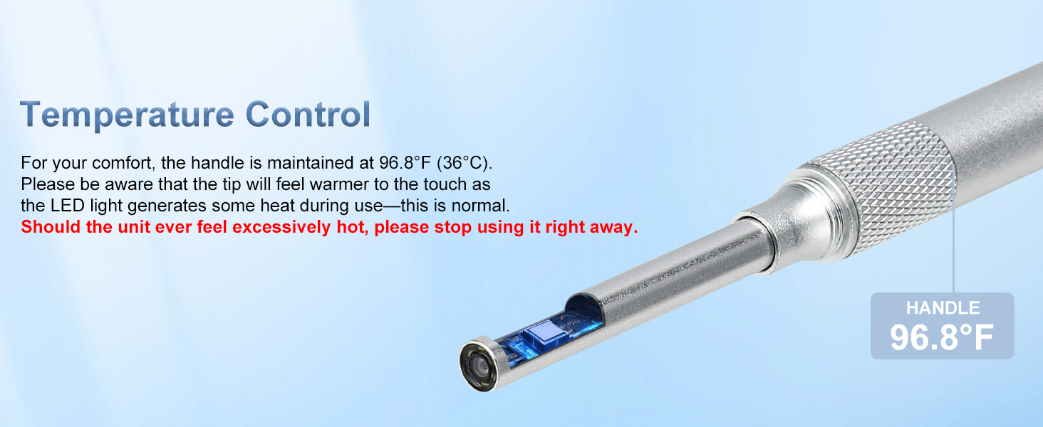 Intelligent temperature control ear camera handle at 96.8F for comfortable ear inspection.