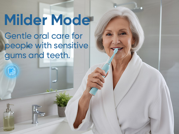 Text reads 'Milder Mode' and 'Gentle oral care for sensitive gums and teeth.' Dental care advertisement showing toothbrushing demonstration in bathroom setting.